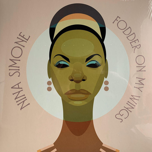 Nina Simone - Fodder On My Wings (00602508265334)