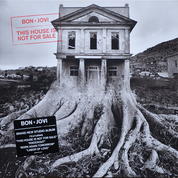 Bon Jovi - This House Is Not For Sale (00602557072228)