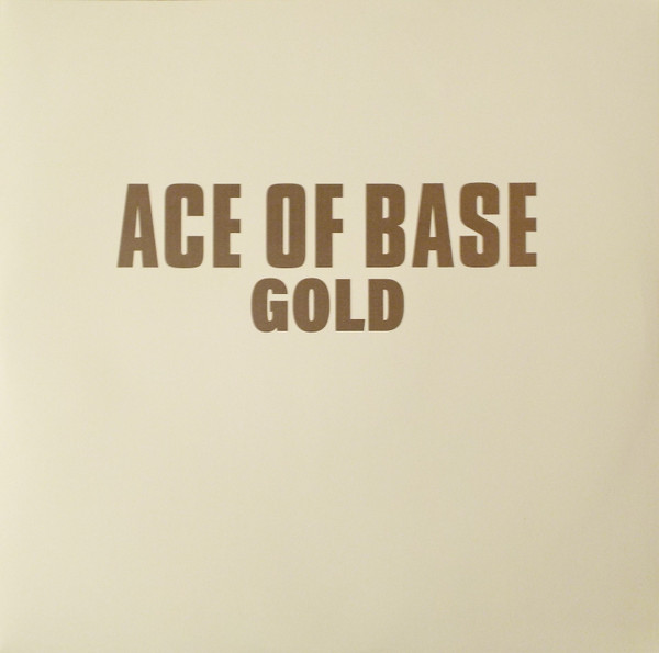 Ace Of Base - Gold [Gold Vinyl] (DEMREC549)