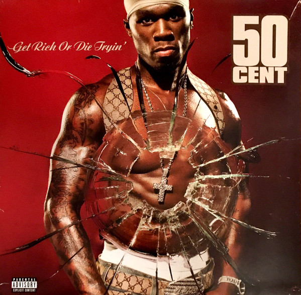 50 Cent - Get Rich Or Die Tryin' (00606949354411)
