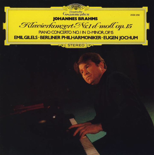 Emil Gilels / Eugen Jochum / Berliner Philharmoniker - Brahms: Klavierkonzert Nr. 1 d-moll Op. 15 (479 5118)