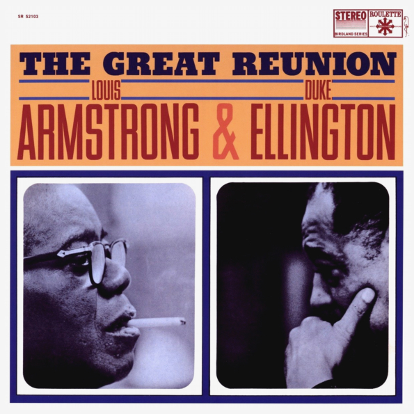Louis Armstrong and Duke Ellington - The Great Reunion (0190295961398)