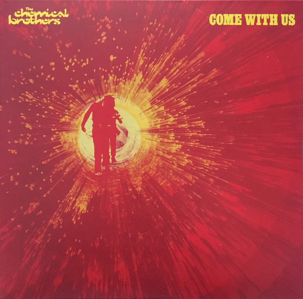 The Chemical Brothers - Come With Us (0724381168219)