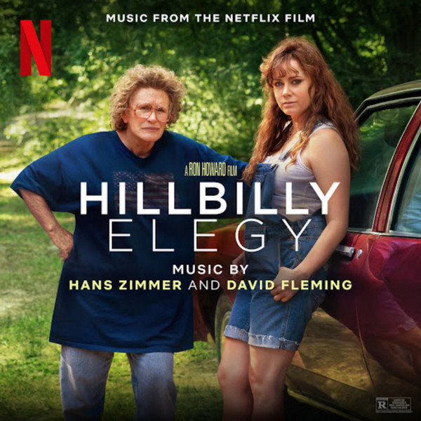 Hans Zimmer, David Fleming - Hillbilly Elegy (Music From The Netflix Film) (19439829501)