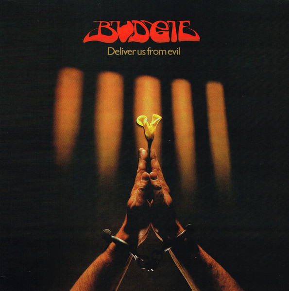 Budgie - Deliver Us From Evil (NP30V)