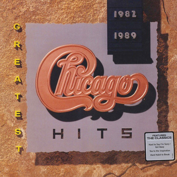 Chicago - Greatest Hits 1982-1989 (81227944278)