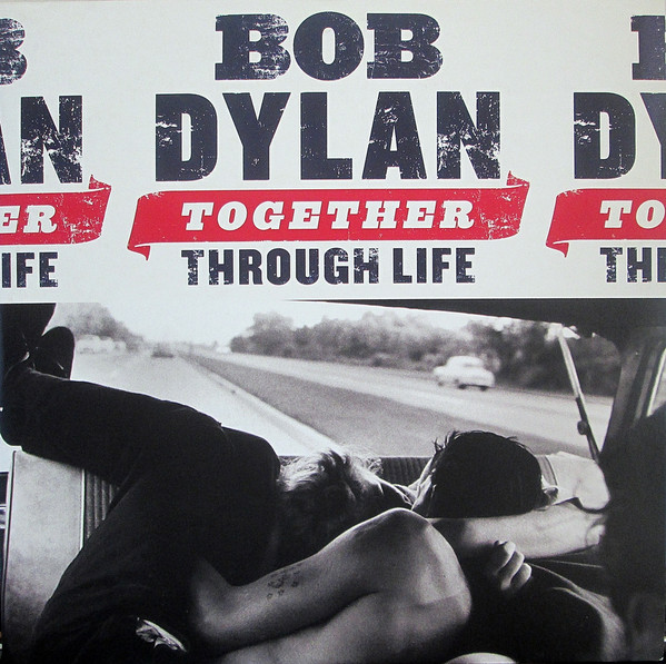 Bob Dylan - Together Through Life (88697 43893 1)