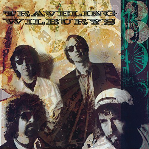 Traveling Wilburys - Vol 3 (888072009646)