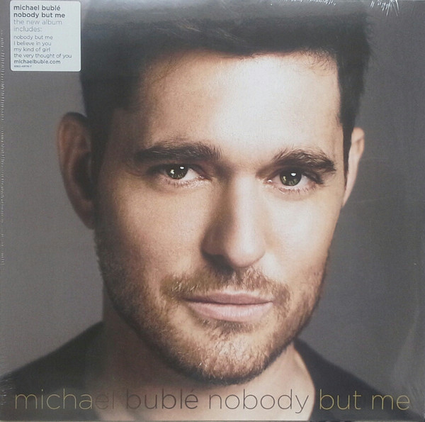 Michael Buble - Nobody But Me (9362-49176-7)