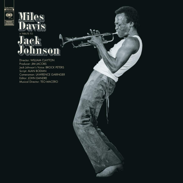 Miles Davis - A Tribute To Jack Johnson (19075950871)