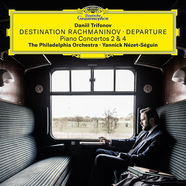Daniil Trifonov, Yannick Nezet-Seguin, The Philadelphia Orchestra - Rachmaninov: Destination Rachmaninov / Departure (Piano Concertos 2 & 4) (483 5362)