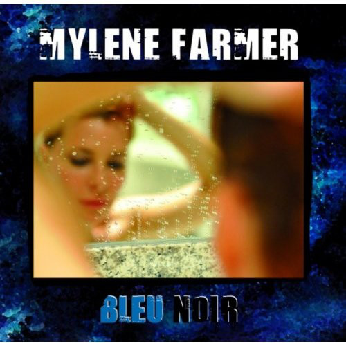 Mylene Farmer - Bleu Noir (275 553 - 6)