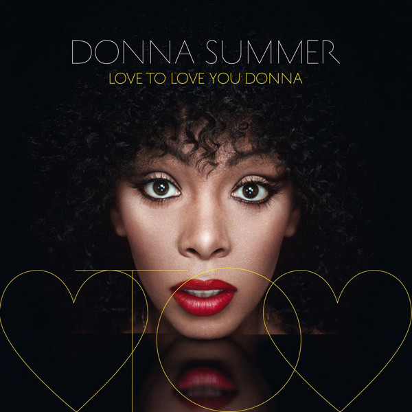 Donna Summer - Love To Love You Donna (0602537506583)