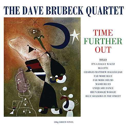 The Dave Brubeck Quartet - Time Further Out [Green Vinyl] (NOTLP257)