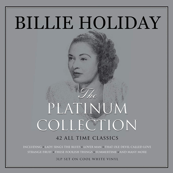 Billie Holiday - The Platinum Collection [White Vinyl] (NOT3LP241)