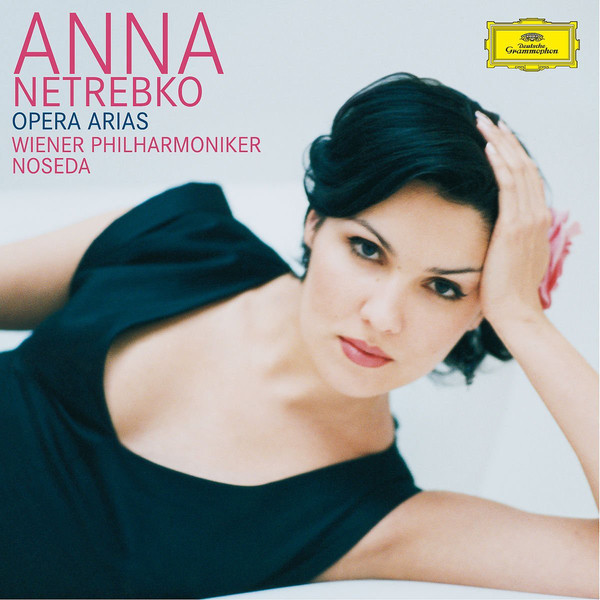 Anna Netrebko / Wiener Philharmoniker, Noseda - Opera Arias (479 7448)