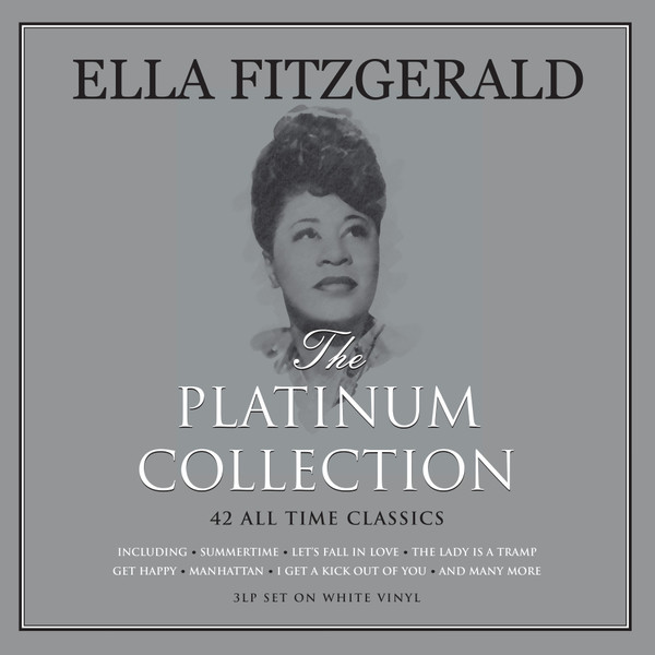 Ella Fitzgerald - The Platinum Collection [White Vinyl] (NOT3LP252)
