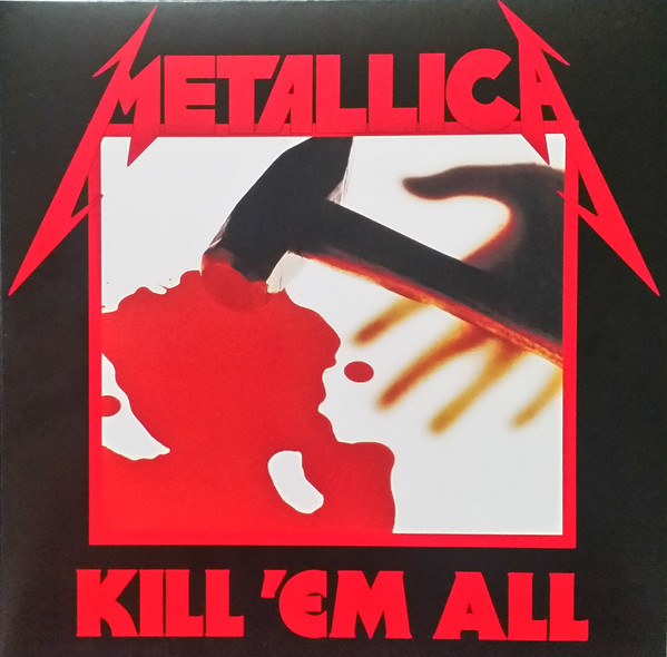 Metallica - Kill 'Em All (00602547885289)