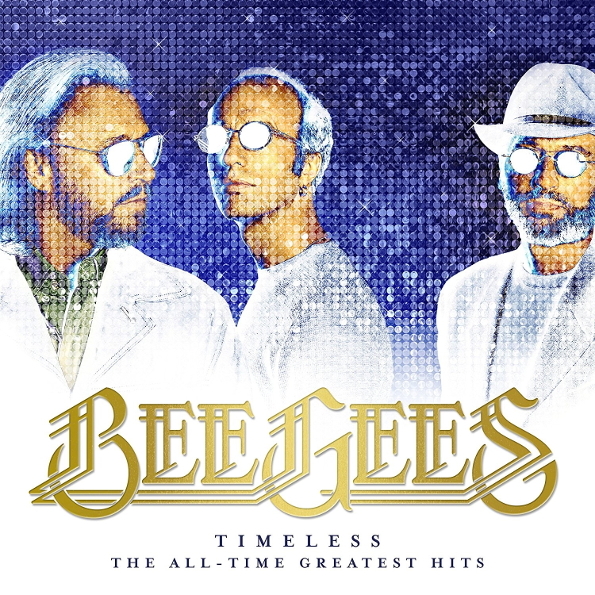 Bee Gees - Timeless - The All-Time Greatest Hits (00602567804574)
