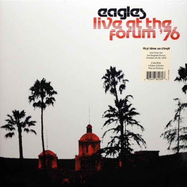 Eagles - Live At The Forum '76 (603497842698)