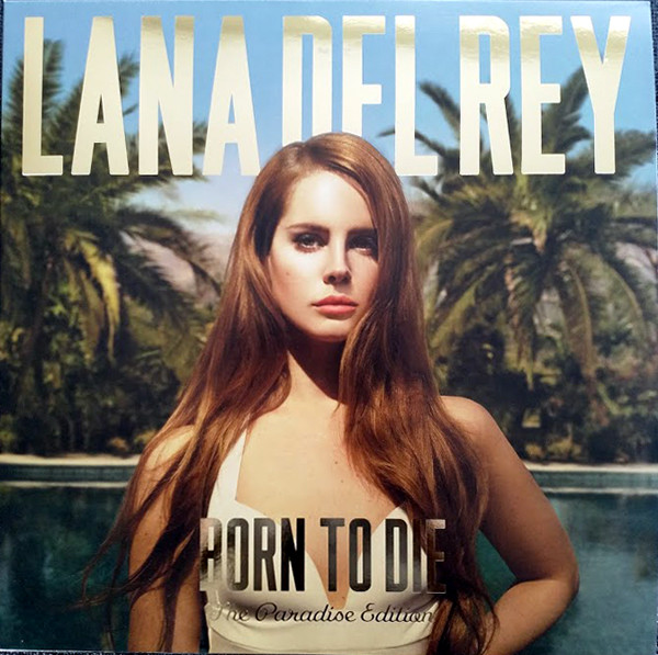 Lana Del Rey - Born To Die [The Paradise Edition] (00602537181223)