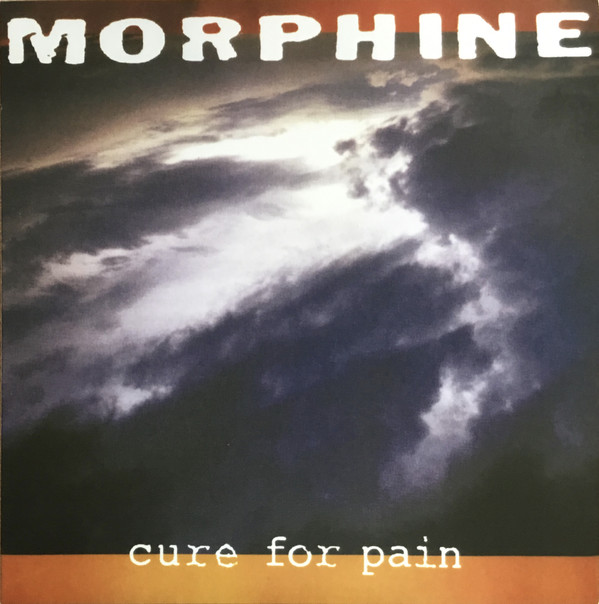 Morphine - Cure For Pain (ROGV-119)