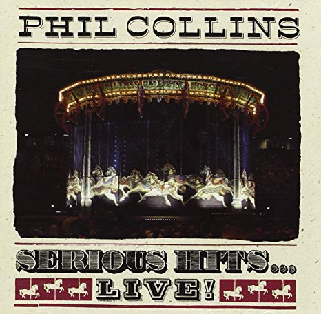 Phil Collins - Serious Hits...Live! (603497854240)