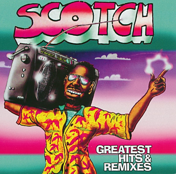 Scotch - Greatest Hits & Remixes (ZYX 21067-1)