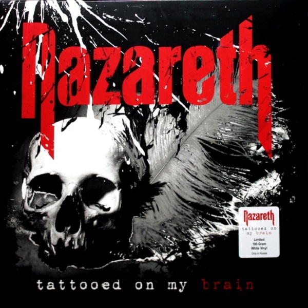Nazareth - Tattooed On My Brain [White Vinyl] (4601620108617)